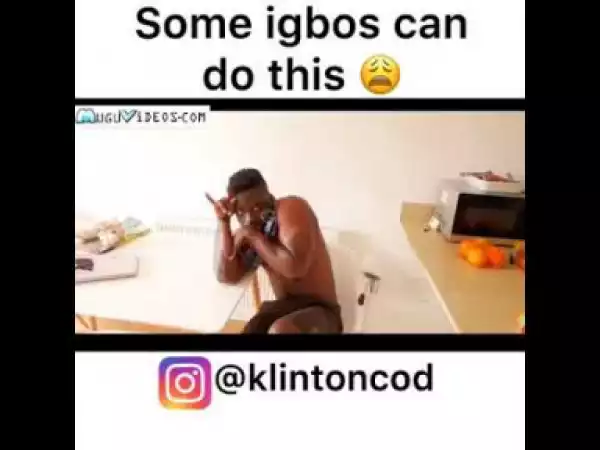 Video: Klinton Cod – Some Igbos Can do This